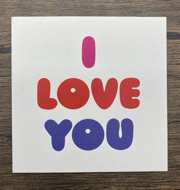 Quotable Card: I love you.